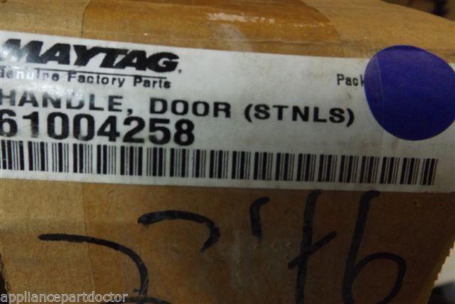 MAYTAG REFRIGERATOR 61004258 HANDLE DOOR STN S NEW IN BOX MAYTAG REFRIGERATOR 61004258 HANDLE DOOR STN S NEW IN BOX